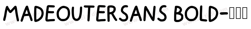 MADEOUTERSANS BOLD字体转换